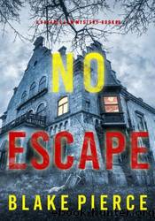 No Escape by Blake Pierce