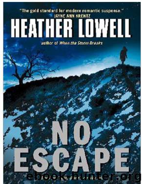 No Escape by Heather Lowell