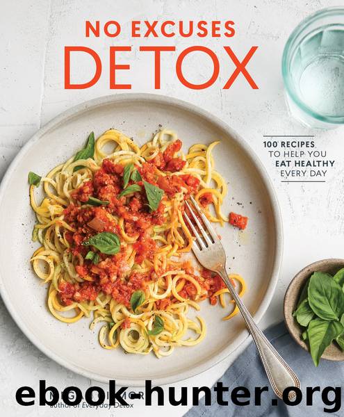 No Excuses Detox by Megan Gilmore
