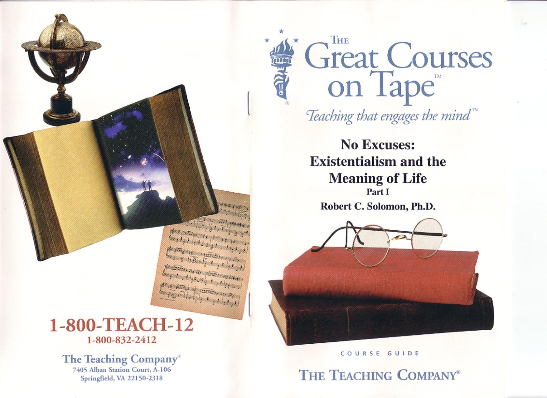 No Excuses by Existentialism & the Meaning of Life I & II