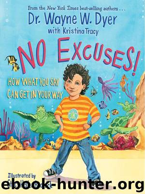 No Excuses! by Wayne W. Dyer