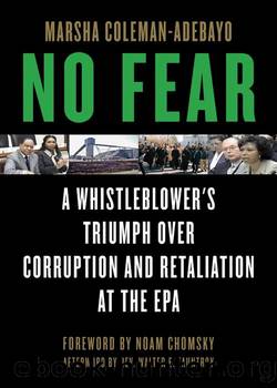 No Fear: A Whistleblower's Triumph Over Corruption and Retaliation at the EPA by Marsha Coleman-Adebayo & Noam Chomsky
