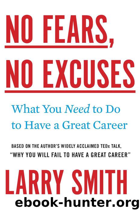 No Fears, No Excuses by Larry Smith