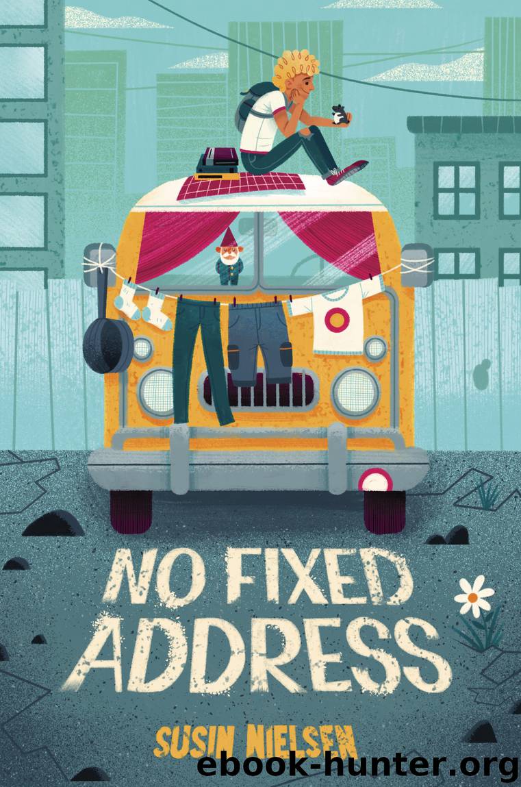 No Fixed Address by Susin Nielsen