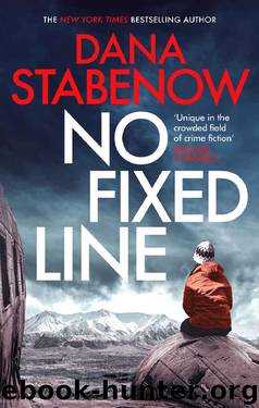 No Fixed Line (A Kate Shugak Investigation Book 22) by Dana Stabenow