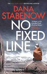 No Fixed Line by Stabenow Dana