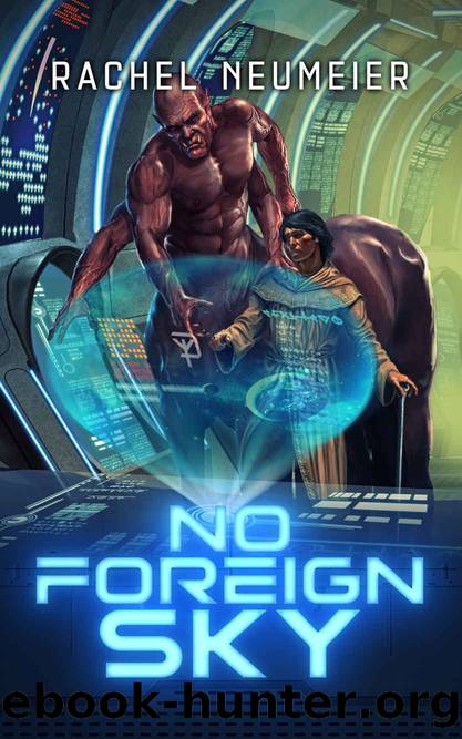 No Foreign Sky by Rachel Neumeier