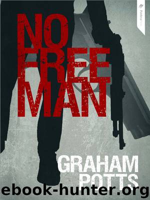 No Free Man by Graham Potts