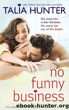 No Funny Business (The Lennox Brothers Romantic Comedy) by Talia Hunter