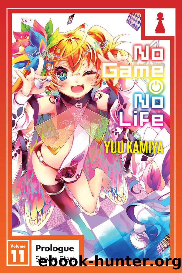 No Game No Life, Vol. 11 Prologue by Yuu Kamiya