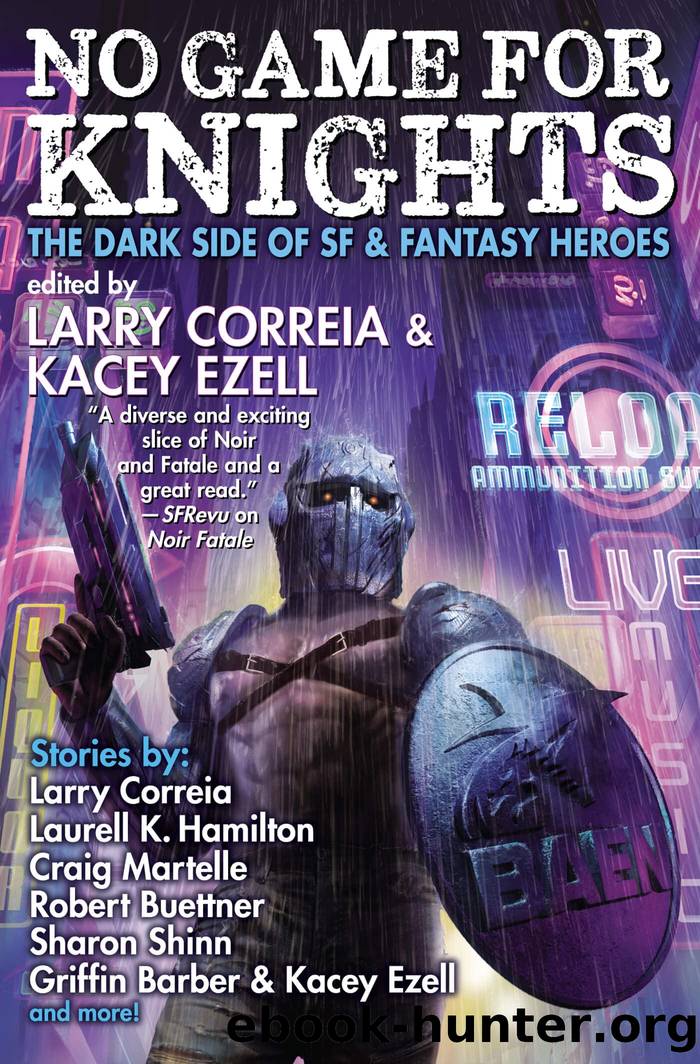 No Game for Knights by Correia Larry