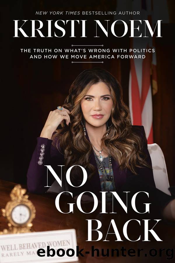 No Going Back by Kristi Noem