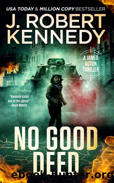 No Good Deed by J. Robert Kennedy