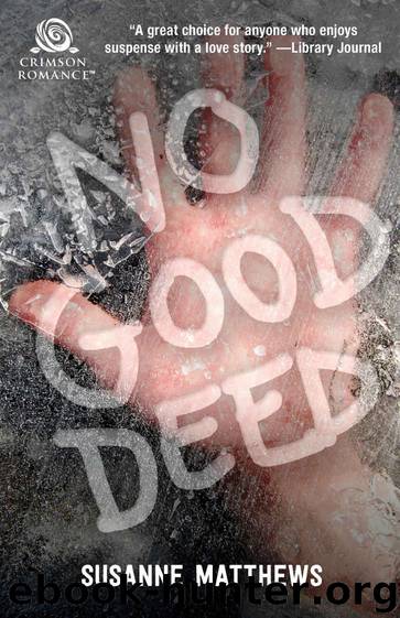 No Good Deed by Matthews Susanne