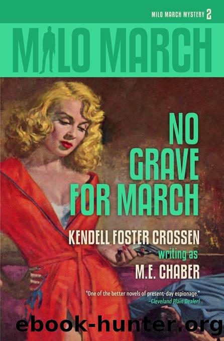 No Grave for March by M. E. Chaber
