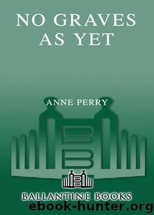 No Graves As Yet by Anne Perry