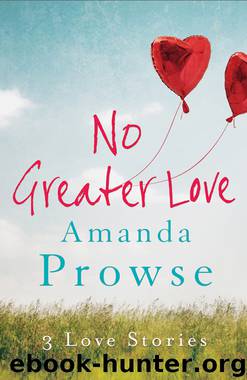 No Greater Love - Box Set by Prowse Amanda