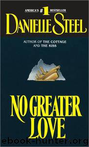 No Greater Love by Steel Danielle