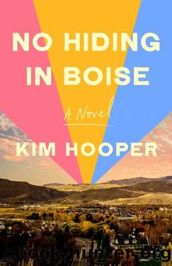 No Hiding in Boise by Kim Hooper