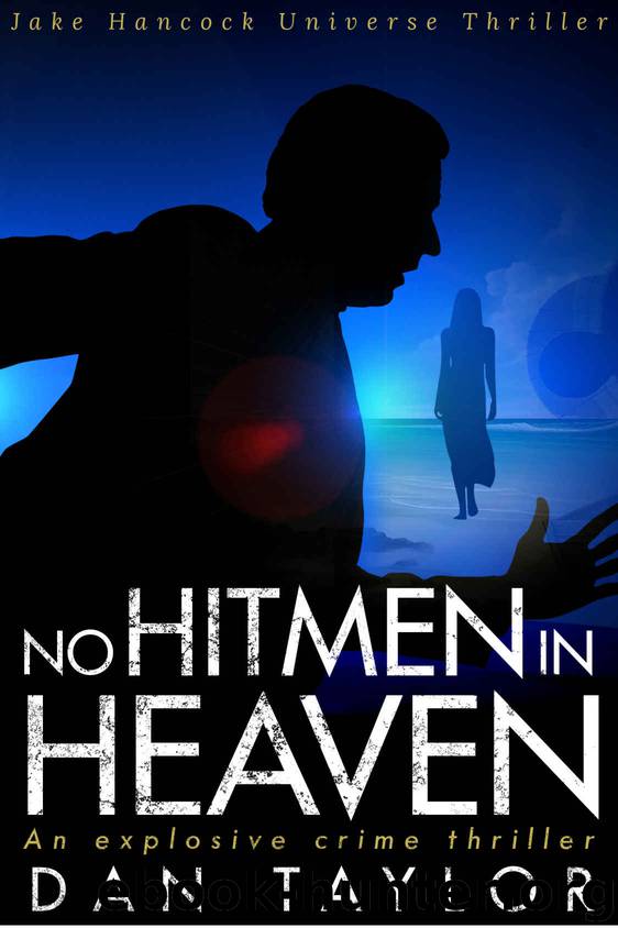 No Hitmen in Heaven by Dan Taylor