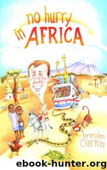 No Hurry in Africa by Brendan Clerkin
