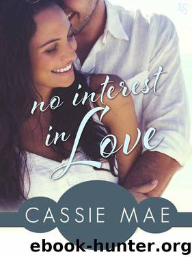 No Interest in Love (All About Love #2) by Cassie Mae