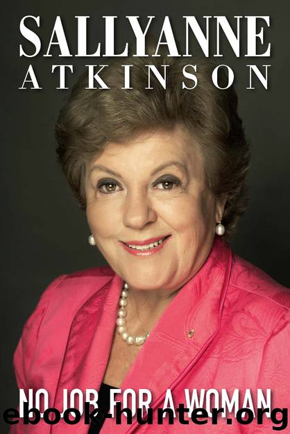 No Job for a Woman by Sallyanne Atkinson