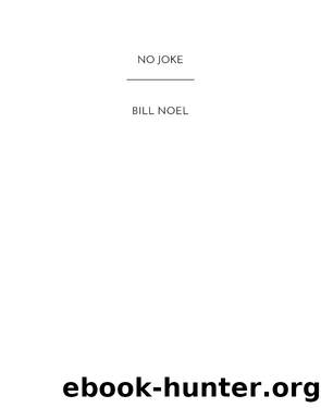 No Joke by Bill Noel