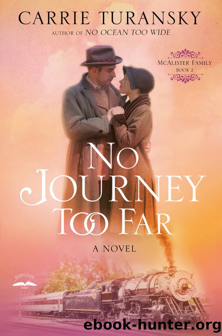 No Journey Too Far by Carrie Turansky