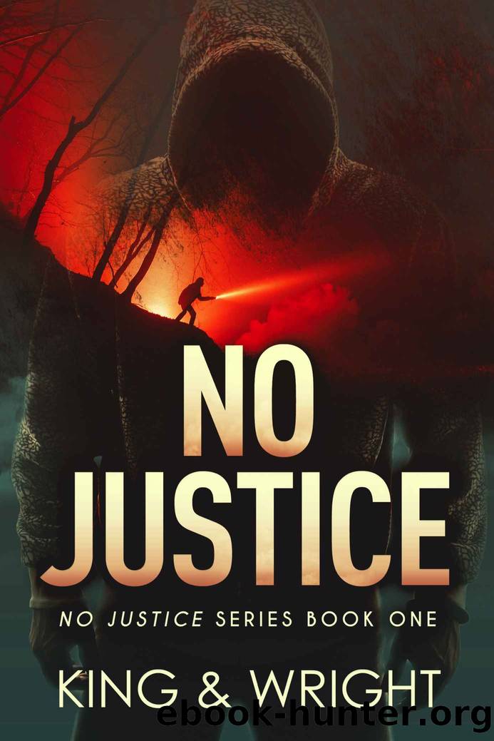 No Justice by Nolon King & David W. Wright