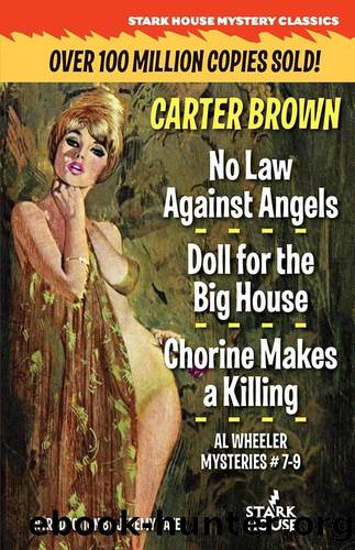 No Law Against Angels Doll for a Big House Chorine Makes a Killing by Carter Brown & Jeremy Yates