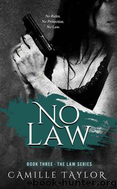 No Law by Camille Taylor