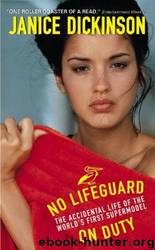 No Lifeguard on Duty by Janice Dickinson