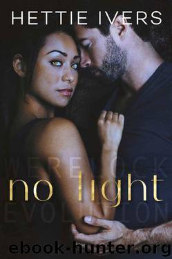 No Light by Hettie Ivers