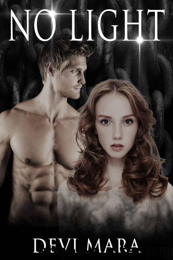 No Light: (The Dems Trilogy #1) by Mara Devi
