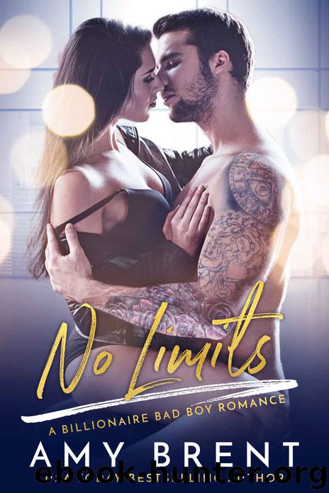 No Limits: A Billionaire Bad Boy Romance by Amy Brent