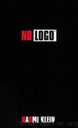 No Logo (1987) by Naomi Klein