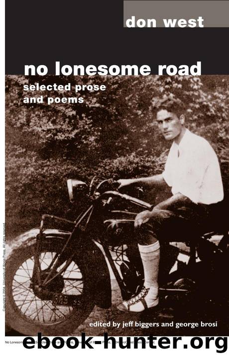 No Lonesome Road : Selected Prose and Poems by Don West; Jeff Biggers; George Brosi