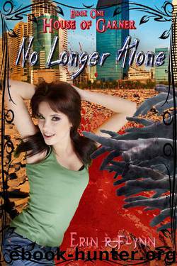 No Longer Alone (House of Garner Book 1) by Erin R Flynn