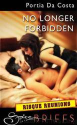No Longer Forbidden by Costa Portia Da