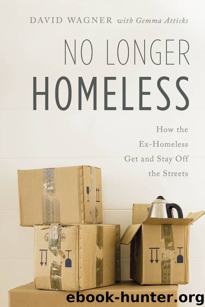 No Longer Homeless by David Wagner