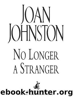 No Longer a Stranger by Joan Johnston