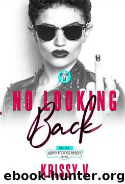 No Looking Back: A Happy Endings Resort Novella by V Krissy