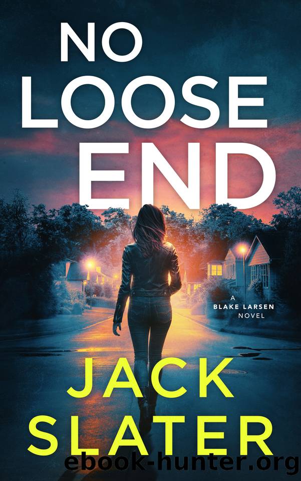 No Loose End by Slater Jack