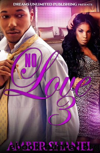 No Love 3 by Amber Shanel & Tisha Wright