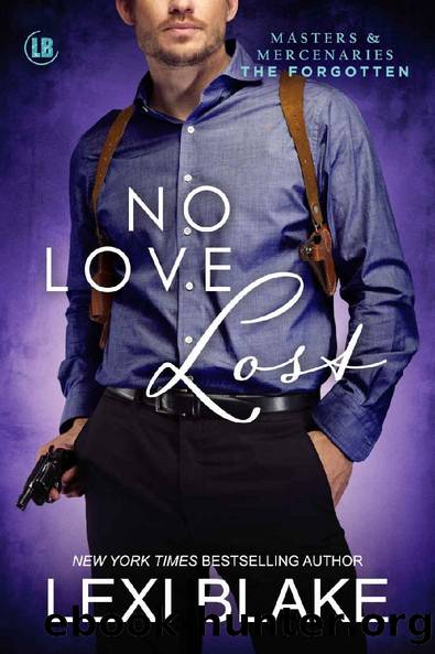 No Love Lost (Masters and Mercenaries: The Forgotten Book 5) by Lexi Blake