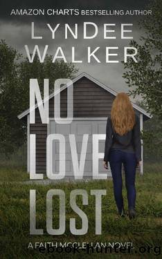 No Love Lost (The Faith McClellan Series Book 5) by LynDee Walker