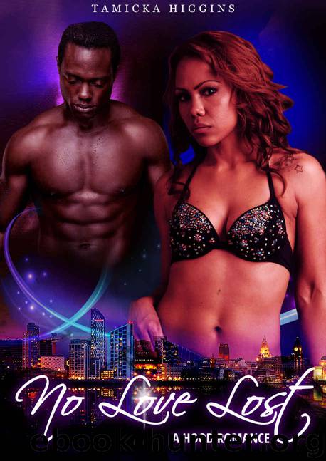 No Love Lost: A Hood Romance by Tamicka Higgins