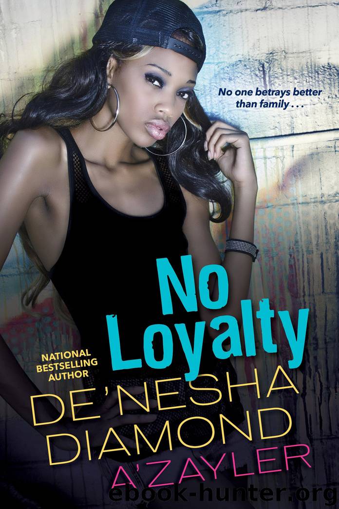No Loyalty by De'nesha Diamond