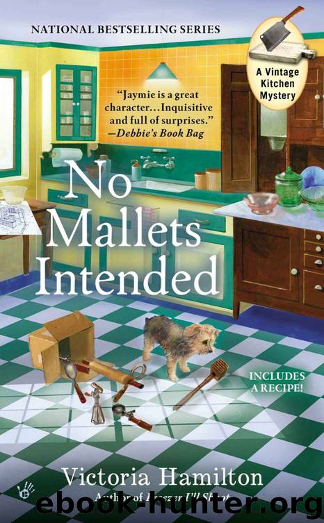 No Mallets Intended (A Vintage Kitchen Mystery) by Victoria Hamilton
